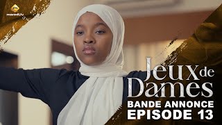 Série  Jeux de Dames  Saison 1  Épisode 13  Bande Annonce [upl. by Charry]