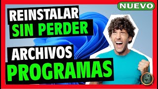 ✅ Cómo REINSTALAR Windows 11 SIN Perder PROGRAMAS Instalados ni ARCHIVOS 🔴 Formatear SIN PERDER NADA [upl. by Araec]