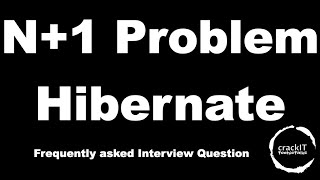 Hibernate N1 Problem Solution  FAQ  Hibernate Interview Questions [upl. by Andeee]