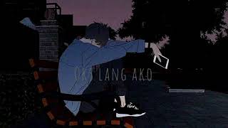 Oks lang ako  John Roa slowed [upl. by Niroc]