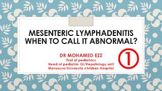 Mesenteric lymphadenitis in pediatrics when to call it abnormal PART 1 is it significant [upl. by Dami]