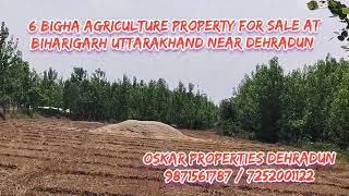 6 bigha agriculture property for sale at Biharigarh Uttarakhand ttarakhand near Dehradun सस्तीज़मीन [upl. by Haelam]