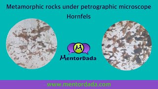 Metamorphic rocks under Petrographic Microscope  Hornfels  Thin section  Hornfelsic texture [upl. by Joshi412]