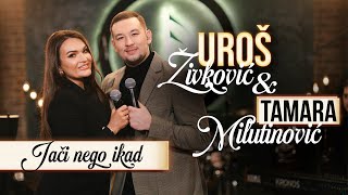 UROS ZIVKOVIC amp TAMARA MILUTINOVIC  JACI NEGO IKAD COVER 2024 [upl. by Lynda]