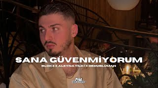 Blok3 x Aleyna Tilki x Dedublüman  SANA GÜVENMİYORUM 4K Remix Video proddriplyrs [upl. by Nylitsirk982]