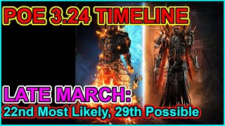 POE 324 Timeline  22Mar Likely 29Mar Possible Release Dates  Path of Exile [upl. by Nico]