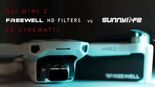 DJI Mini 2 Freewell ND Filters vs SunnyLife  Why You Need Them [upl. by Ramsey]