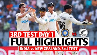 India vs New Zealand 3rd Test Day 1 Highlights  Ind vs Nz Test Highlights [upl. by Grata]