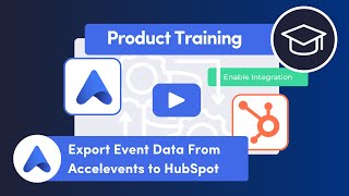 Configure Integration to Export Event Data from Accelevents Into HubSpot [upl. by Gussie]