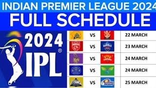 IPL 2024 Schedule Indian Premier League 2024 Schedule dates venues amp timings  IPL Schedule 2024 [upl. by Sualokcin]