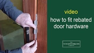 how to fit rebated door hardware  by The Woodworkers Company [upl. by Ailecara483]