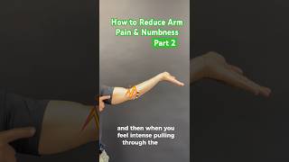 Part 2  How to reduce arm pain amp numbness [upl. by Maris]