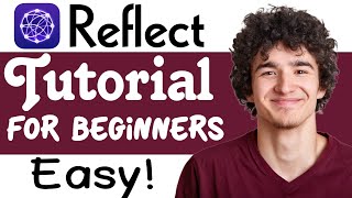 Reflect Notes Tutorial For Beginners  How To Use Reflect Notes [upl. by Ravert]