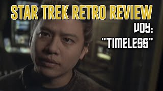 Star Trek Retro Review quotTimelessquot VOY  Alternate Timelines [upl. by Fiel]