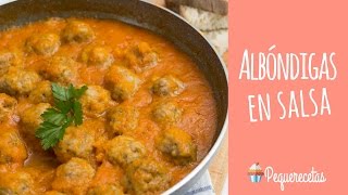 ALBÓNDIGAS CASERAS EN SALSA DE VERDURAS  RECETA FÁCIL  PEQUERECETAS [upl. by Alel751]