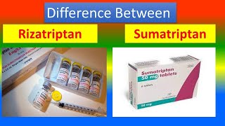 Difference between Rizatriptan and Sumatriptan [upl. by Meit]