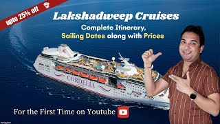 Cordelia Cruises  Mumbai Goa Lakshadweep  Sailing Dates 2024  Prices  Complete Itinerary [upl. by Alekat]