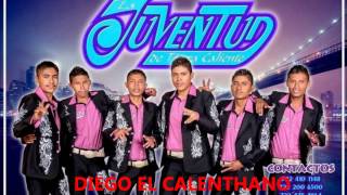 Estreno 2013 La Juventud De Tierra CalienteVamos A Bailar ♪♪ [upl. by Ayouqes]