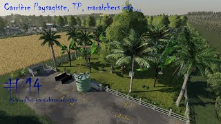 FS19  Carrière TP paysagiste etc Maraichers et usine [upl. by Tony]