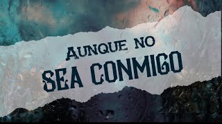 Aunque no sea conmigoAlto Impacto ft Fredy García [upl. by Tansy]