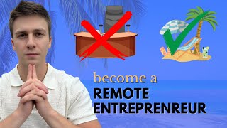 CEOs Guide to Remote Entrepreneurship Live Anywhere Lead Everywhere [upl. by Muns]