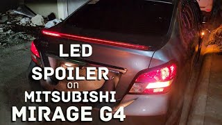 Installing LED Spoiler on Mitsubishi Mirage G4 [upl. by Anirdua]