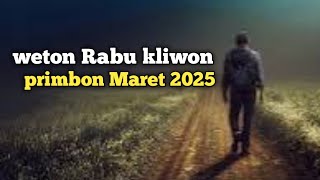 weton Rabu Kliwon primbon Maret 2025 [upl. by Norm]