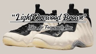 Nike Air Foamposite One “Light Orewood Brown”  Detailed look  Price and Date Release [upl. by Bettye753]