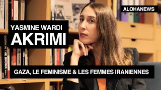 Gaza amp le post 7 octobre  vers un féminisme de rupture   Yasmine Wardi Akrimi [upl. by Leen]