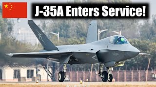 J35A Stealth Fighter Officially Enters Service With Chinas PLA [upl. by Steffen]