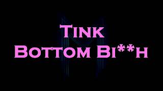 Tink  Bottom Bih KaraokeInstrumental [upl. by Kriste]