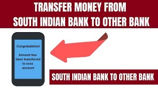 South Indian Bank To Other Bank Money Transfer  How to transfer money from South Indian bank ATM [upl. by Sido]