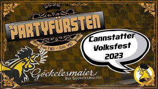 🎉 Cannstatter WASEN 2023 🍻  die PARTYFÜRSTEN Live Cam amp Audio ♫ [upl. by Ruhtracm]