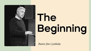 The Beginning  Pastor Jim Cymbala  The Brooklyn Tabernacle [upl. by Hedgcock]