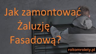 Żaluzja Fasadowa  montaż Jak zamontować Żaluzję Fasadową Montaż krok po kroku [upl. by Mikah962]