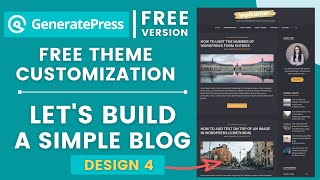 GeneratePress Free Tutorial  Build a Simple Blog Design 4 [upl. by Nodrog]