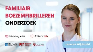 Familiair boezemfibrilleren onderzoek door Stichting AFIP x Harvard x MIT  Leonoor Wijdeveld [upl. by Yenahc]