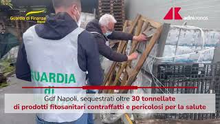 Napoli sequestrate 30 tonnellate di fitosanitari contraffatti e pericolosi [upl. by Nelra]