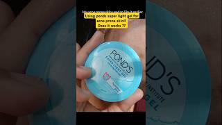 Ponds super light moisturizer for acne prone skinponds super light gel reviewshorts youtubeshorts [upl. by Aysa860]