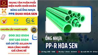 ỐNG NHƯA PPR D140 HOA SEN  ỐNG CHỊU NHIỆT  GIÁ RẺ NHẤT [upl. by Ko]