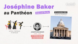 Joséphine Baker au Panthéon  DécodActu  Lumni [upl. by Eatnahc]