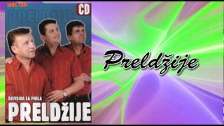 Preldzije  Joj jadan ja  Audio 2005 [upl. by Alroy]