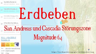 Erdbeben  64 MW Cascadia und San Andreas Störungszone [upl. by Gmur891]