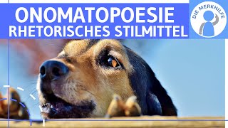 Onomatopoesie  Was ist die Onomatopoesie Erklärung Wirkung amp Beispiele  Rhetorisches Stilmittel [upl. by Streeto]