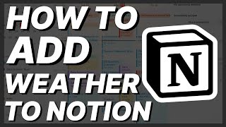 How To Add Weather To Notion [upl. by Yarezed]