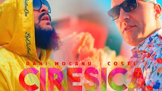 Dani Mocanu 🍒 Costi  Ciresica  Official Video [upl. by Daisie]