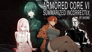 Armoring My Johns Core  A Very Correct Summary of Armored Core VI  Part 1 [upl. by Sigismondo]