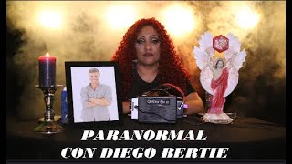 PARANORMAL CON DIEGO BERTIE [upl. by Ogawa]