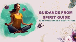 🌟 Guidance from Your Spirit Guide  Guided Meditation for Spiritual Connection and Insight ✨ [upl. by Teague]