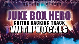 Juke Box Hero – Guitar Backing Track With Original Vocals [upl. by Claudie]